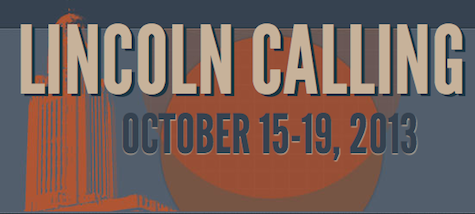 Lincoln Calling 2014 starts tomorrow.