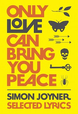 Only Love Can Bring You Peace, Simon Joyner (Magic Helicopter, 2015)