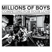 Millions of Boys, Competing for Your Love (Golden Sound, 2012)