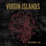 Virgin Islands, Ernie Chambers V. God (The Control Group)
